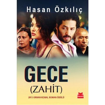 Gece Zahit - Hasan Özkılıç