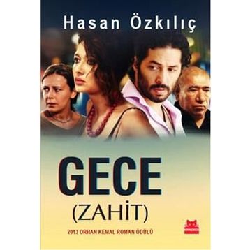 Gece Zahit - Hasan Özkılıç