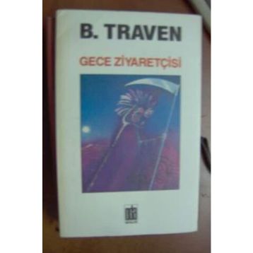 GECE ZİYARETÇİSİ - B. TRAVEN