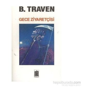 GECE ZİYARETÇİSİ - B. TRAVEN