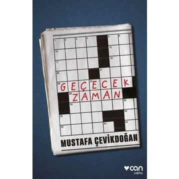 Geçecek Zaman - Mustafa Çevikdoğan