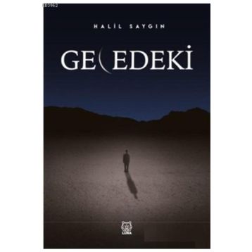 Gecedeki - Halil Saygın