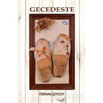Gecedeste - Ferhan Şensoy