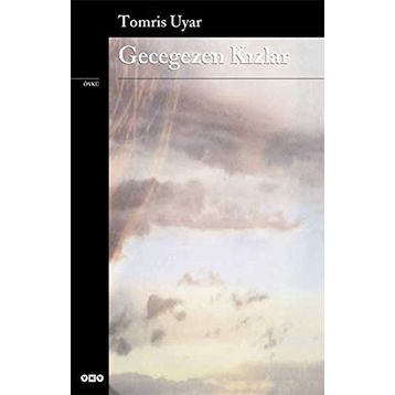 Gecegezen Kızlar - Tomris Uyar