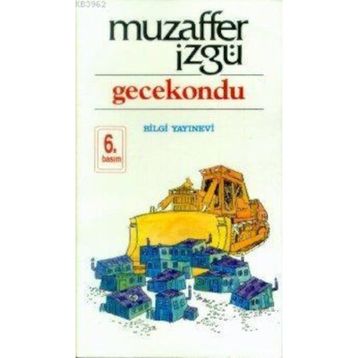 Gecekondu - Muzaffer İzgü