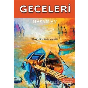Geceleri - Hasan Ay