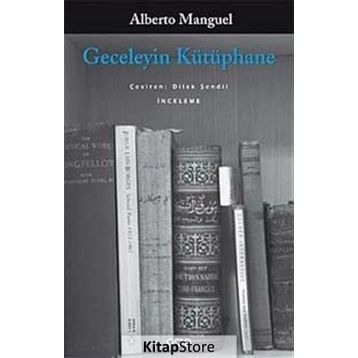 GECELEYIN KÜTÜPHANE - ALBERTO MANGUEL
