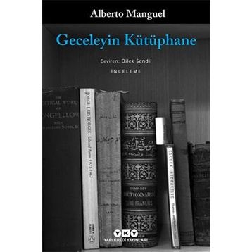 GECELEYIN KÜTÜPHANE - ALBERTO MANGUEL