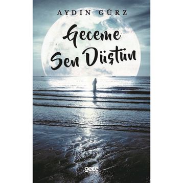 Geceme Sen Düştün - Aydın Gürz