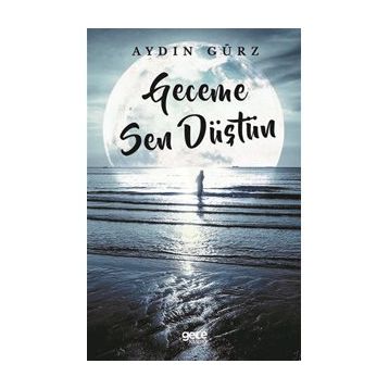Geceme Sen Düştün - Aydın Gürz