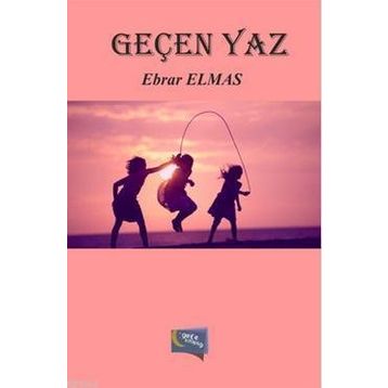 Geçen Yaz - Ebrar Elmas