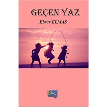 Geçen Yaz - Ebrar Elmas