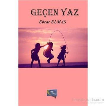Geçen Yaz - Ebrar Elmas