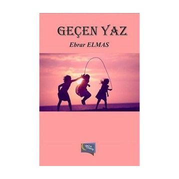 Geçen Yaz - Ebrar Elmas