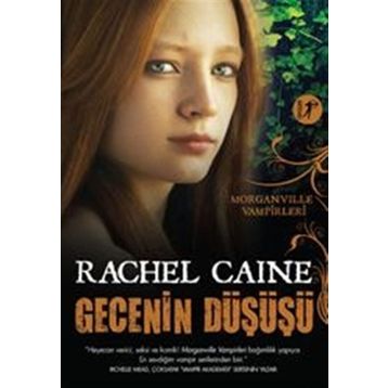 Gecenin Düşüşü - Rachel Caine