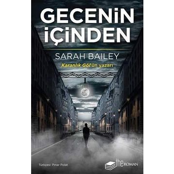 Gecenin İçinden - Sarah Bailey