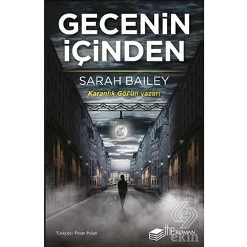 Gecenin İçinden - Sarah Bailey