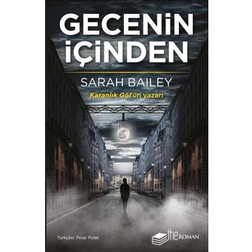 Gecenin İçinden - Sarah Bailey