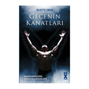Gecenin Kanatları - Juliette Cross