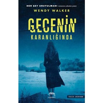Gecenin Karanlığında - Wendy Walker