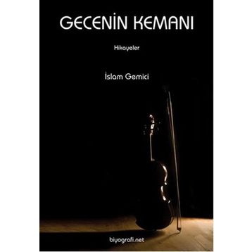 GECENIN KEMANI - İSLAM GEMICI