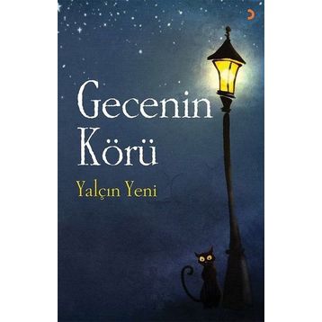 Gecenin Körü - Yalçın Yeni