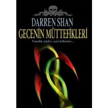 Gecenin Müttefikleri - Darren Shan