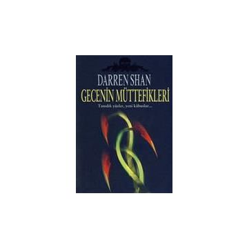 Gecenin Müttefikleri - Darren Shan