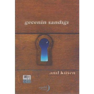 Gecenin Sandığı - Anıl Küsen