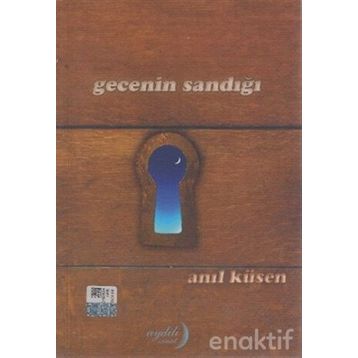 Gecenin Sandığı - Anıl Küsen