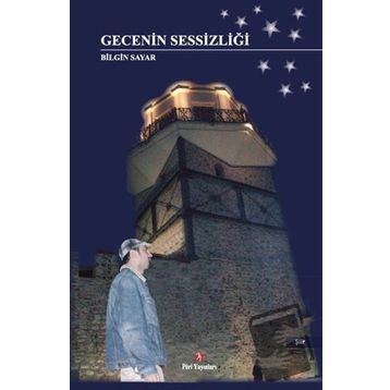 Gecenin Sessizliği - Bilgin Sayar