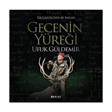 GECENIN YÜREĞİ - UFUK GÜLDEMİR