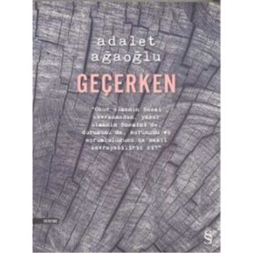 Geçerken - Adalet Ağaoğlu
