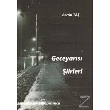 Geceyarısı Şiirleri - Berrin Taş