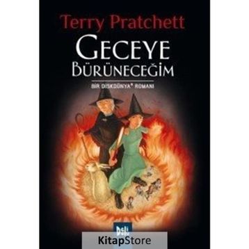 Geceye Bürüneceğim - Terry Pratchett