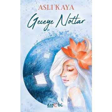 Geceye Notlar - Aslı Kaya