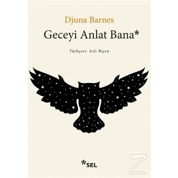 Geceyi Anlat Bana - Djuna Barnes