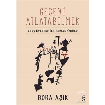 Geceyi Atlatabilmek - Bora Aşık