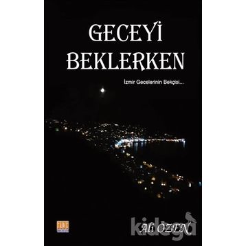Geceyi Beklerken - Ali Özen
