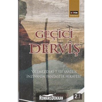 GEÇİCİ DERVİŞ - METIN ORALÖZ