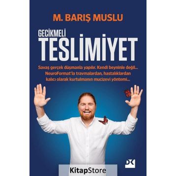 Gecikmeli Teslimiyet - M. Barış Muslu