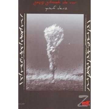 GEÇIP GITMEK DE VAR - YUSUF DENIZ