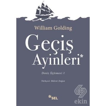 Geçiş Ayinleri - william golding sir william gerald golding