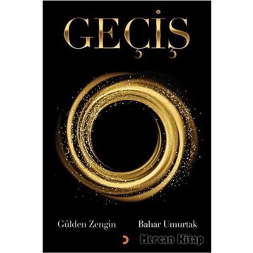Geçiş - Bahar Umurtak,Gülden Zengin
