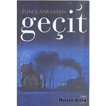 GEÇİT - ALIM KAHRAMAN