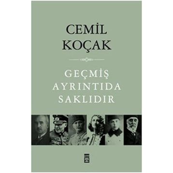 GEÇMİŞ AYRINTIDA SAKLIDIR - CEMIL KOÇAK