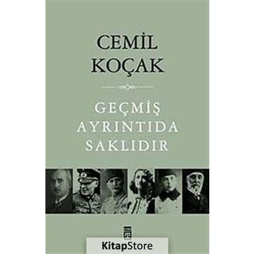 GEÇMİŞ AYRINTIDA SAKLIDIR - CEMIL KOÇAK