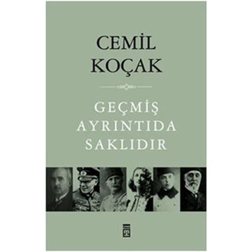 GEÇMİŞ AYRINTIDA SAKLIDIR - CEMIL KOÇAK