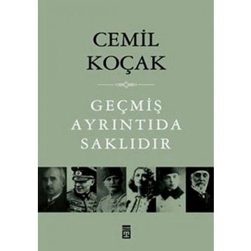 GEÇMİŞ AYRINTIDA SAKLIDIR - CEMIL KOÇAK