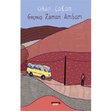 Geçmiş Zaman Ambarı - Cihan Çakan